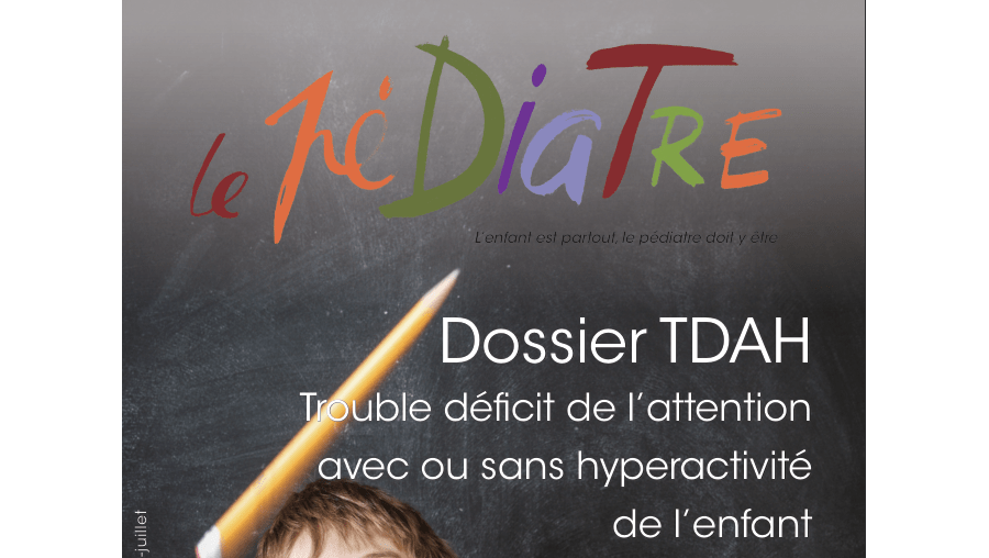 [Enfants] 2021 Dossier TDAH - Revue Le Pédiatre N°304 (couverture)