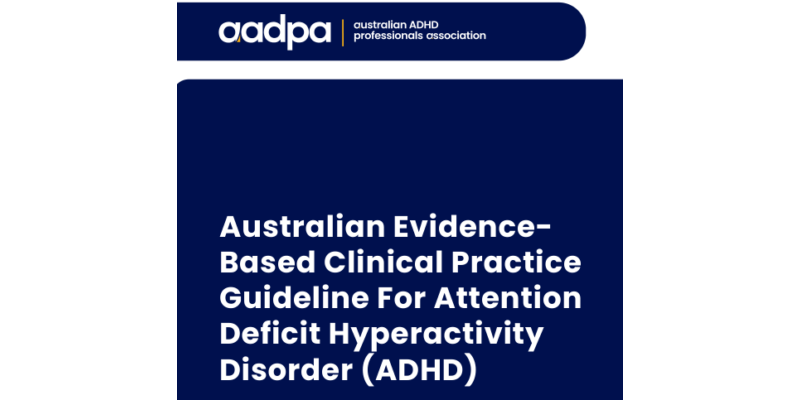 2022 Evidence-Based Clinical Practice Guideline For ADHD - Australian