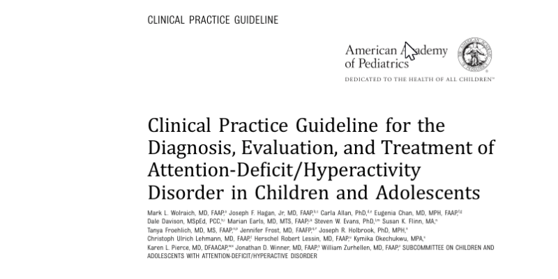 [Enfants/Ado] 2019 Guideline Diagnosis, Evaluation, and Treatment of ADHD - AAP Amercian