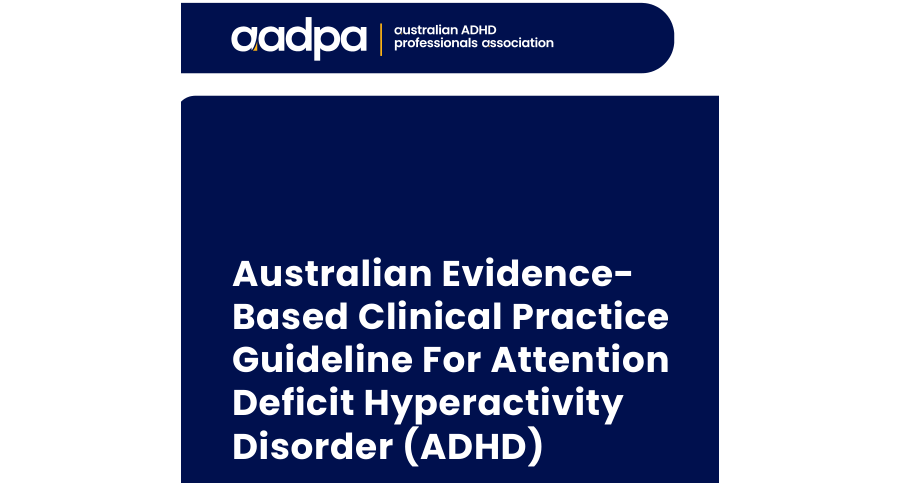 2022 Evidence-Based Clinical Practice Guideline For ADHD - Australian