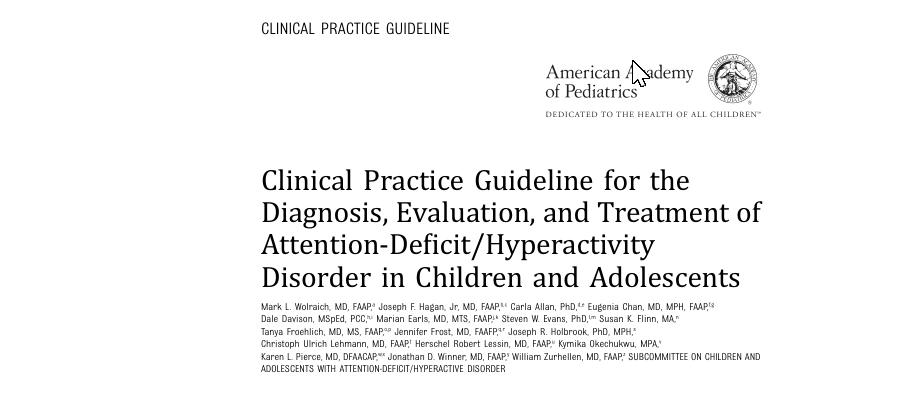 [Enfants/Ado] 2019 Guideline Diagnosis, Evaluation, and Treatment of ADHD - AAP Amercian